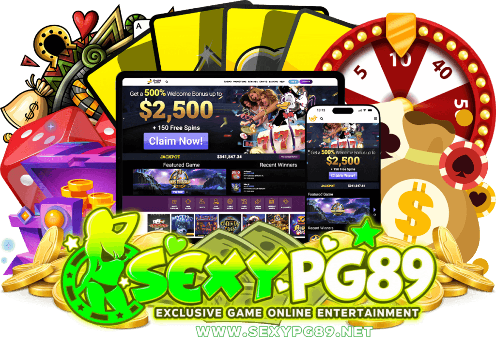 sexypg89 เกมสล็อตโลกแห่งความบันเทิง ช่องทางรวยชั่วข้ามคืน